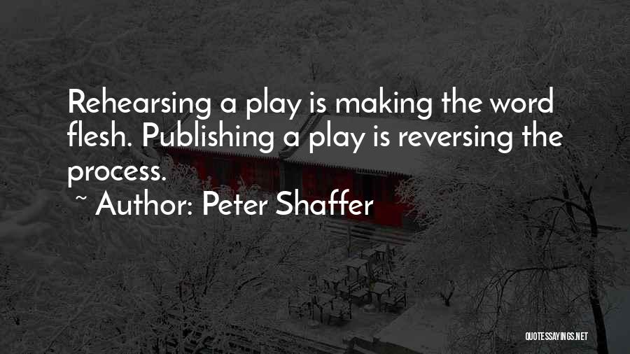 Peter Shaffer Quotes 1013258