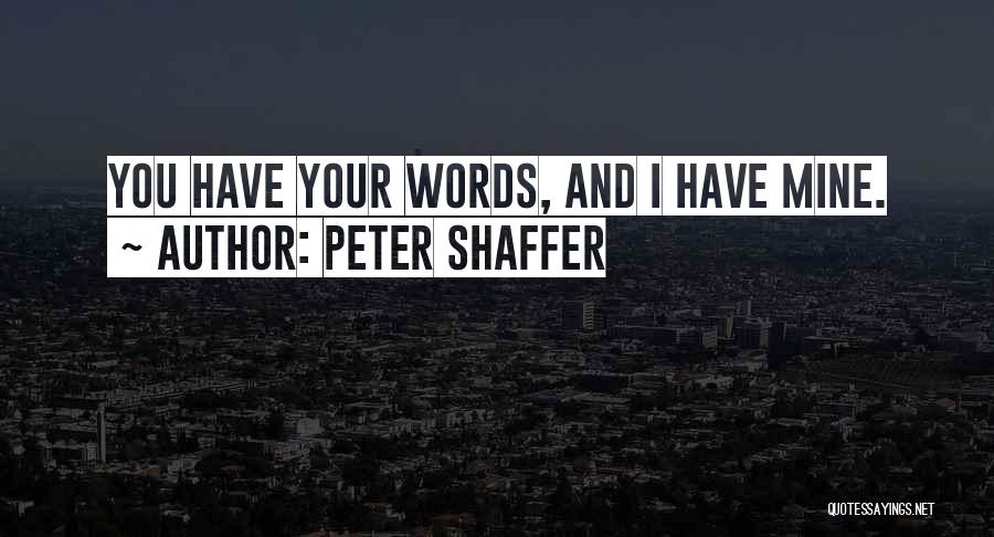 Peter Shaffer Quotes 1126032