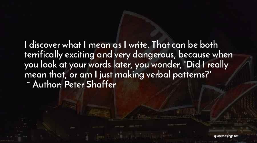 Peter Shaffer Quotes 1274252