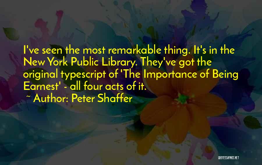 Peter Shaffer Quotes 1596349