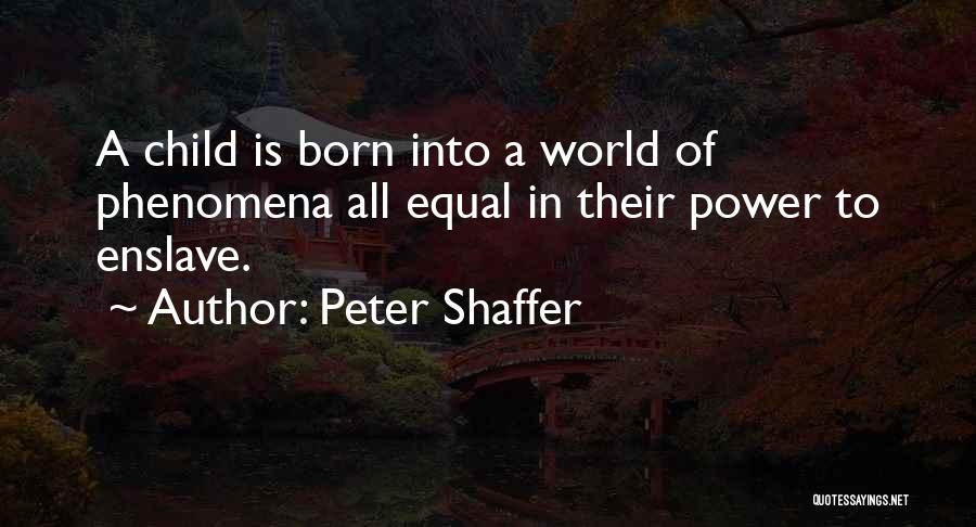 Peter Shaffer Quotes 1966470