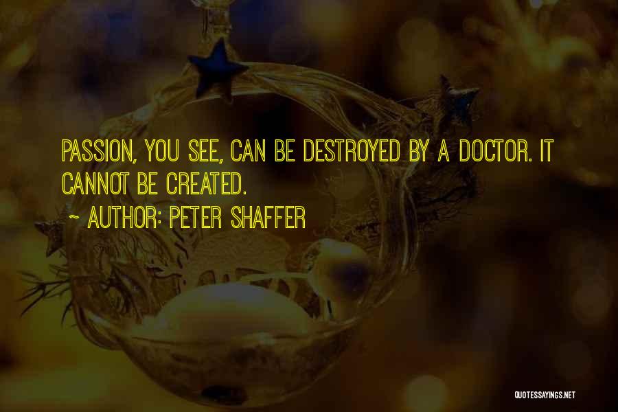 Peter Shaffer Quotes 1976439