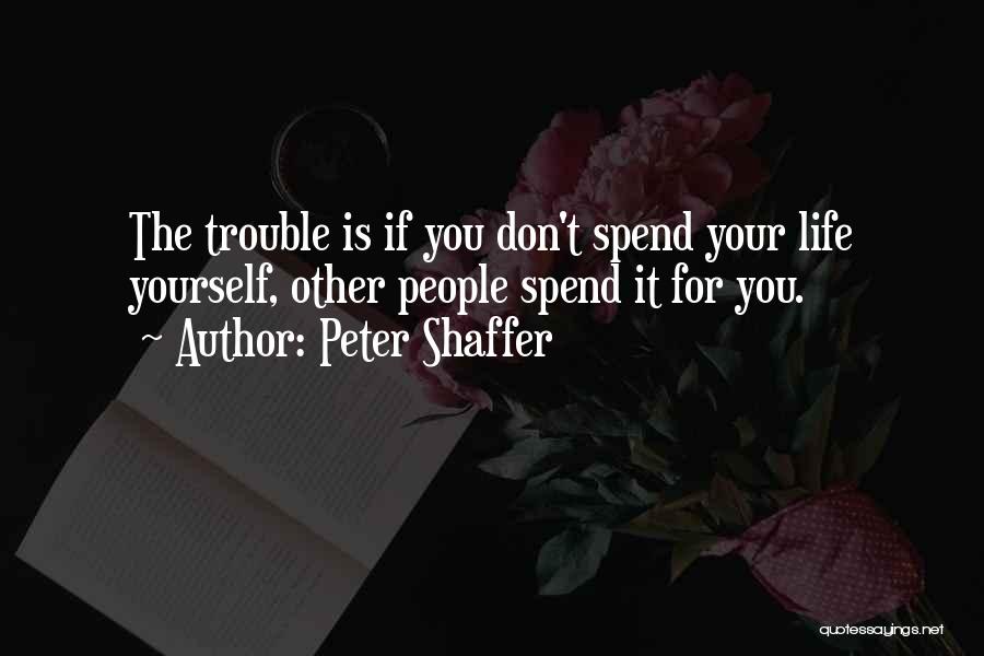 Peter Shaffer Quotes 439214