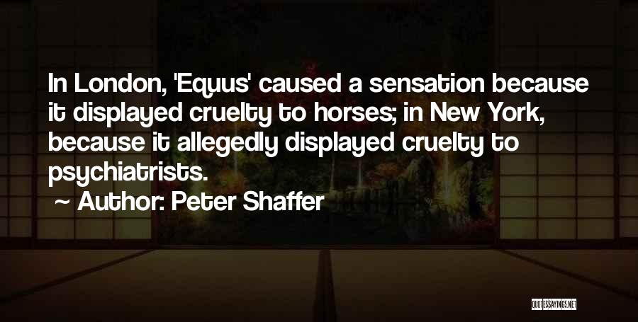 Peter Shaffer Quotes 561454