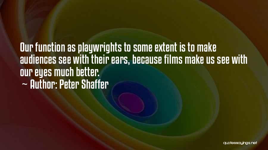 Peter Shaffer Quotes 763754