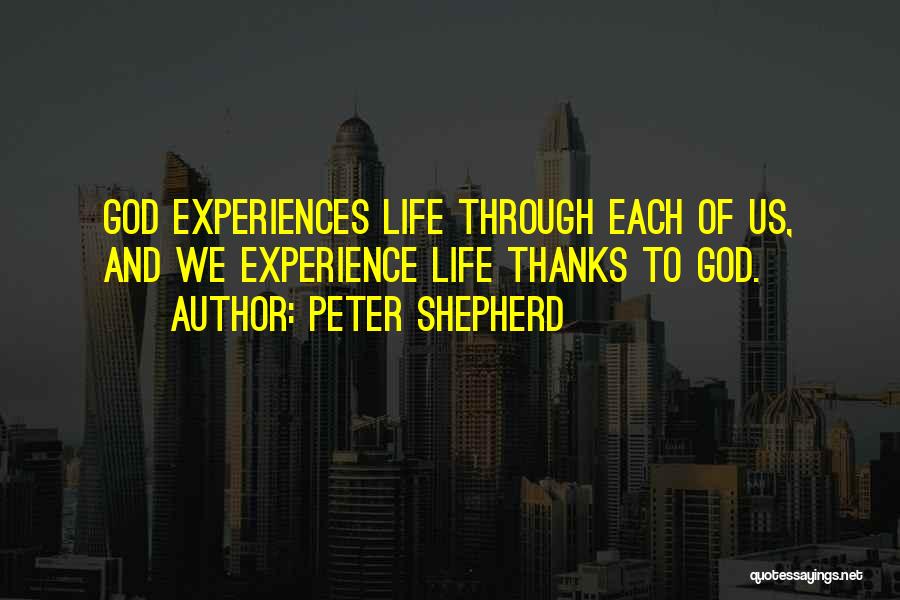 Peter Shepherd Quotes 1011131
