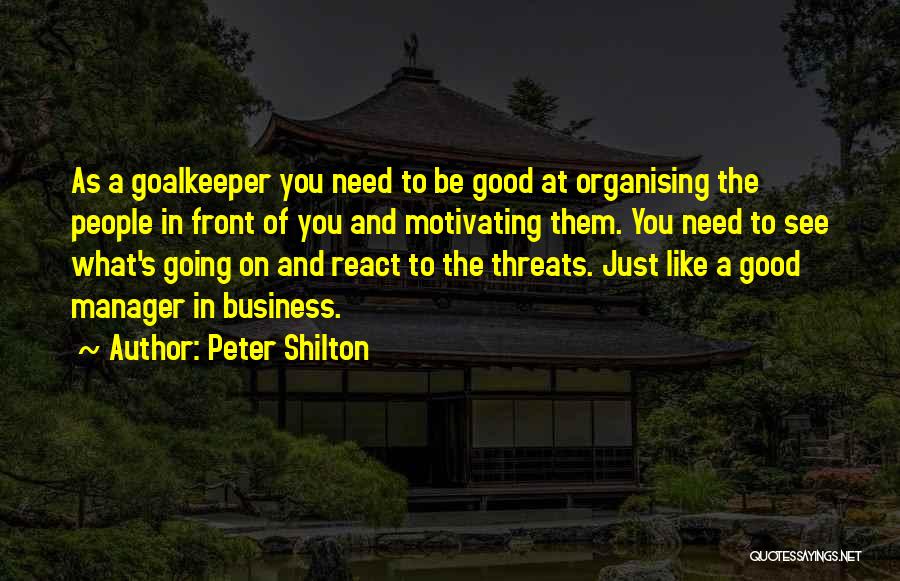 Peter Shilton Quotes 121929