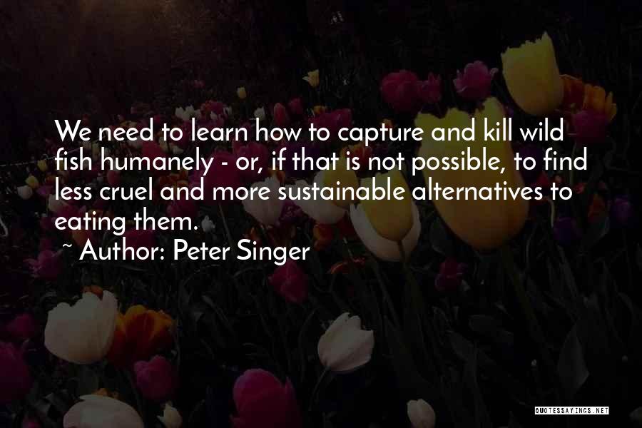 Peter Singer Quotes 2225708