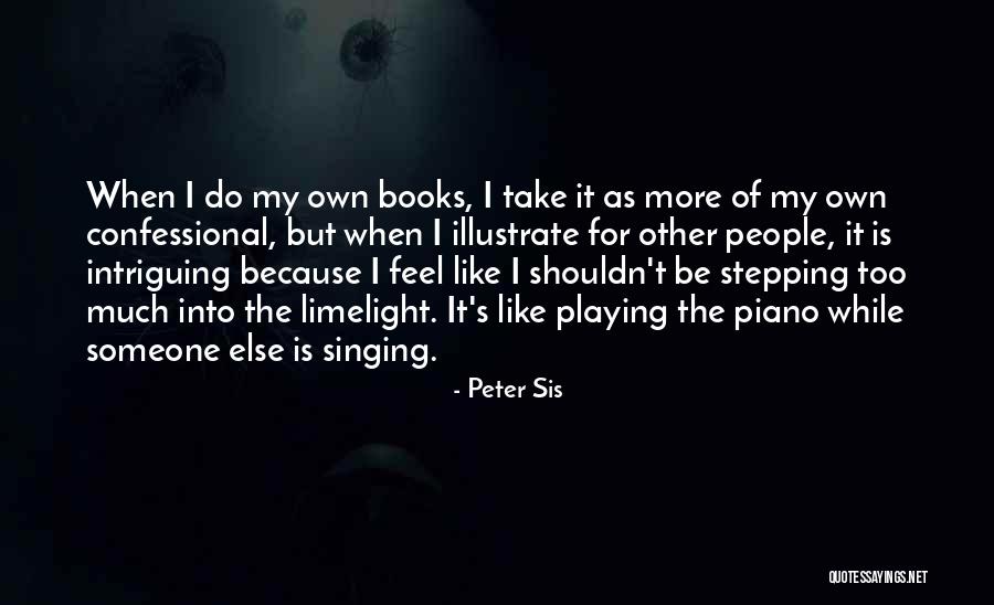 Peter Sis Quotes 440536