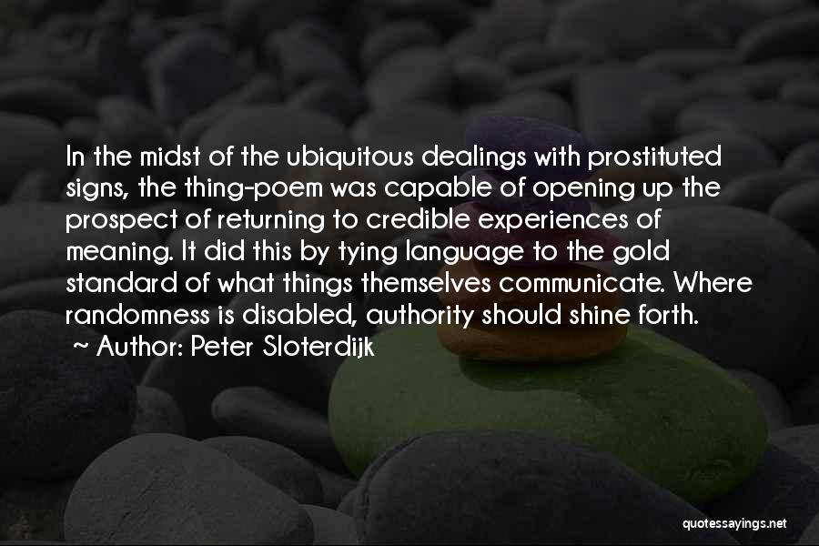 Peter Sloterdijk Quotes 152627