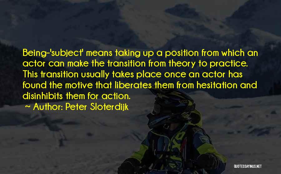 Peter Sloterdijk Quotes 348408