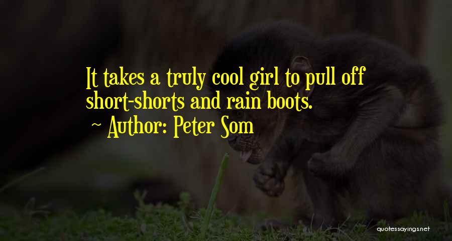 Peter Som Quotes 507096