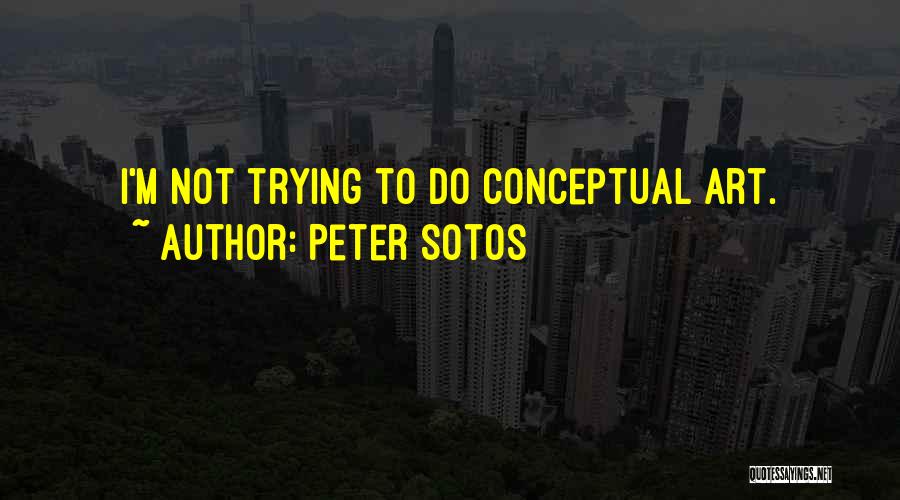 Peter Sotos Quotes 1391773