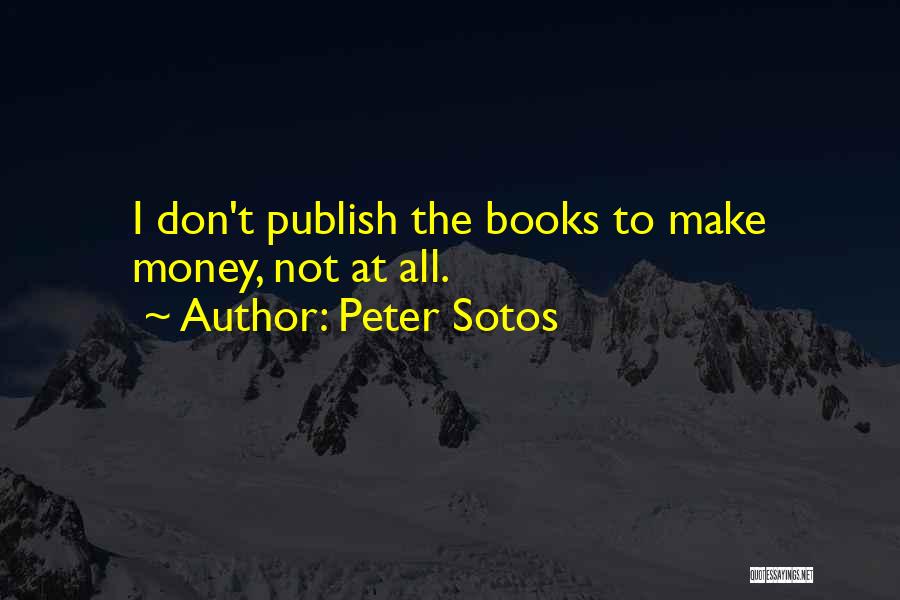 Peter Sotos Quotes 371767
