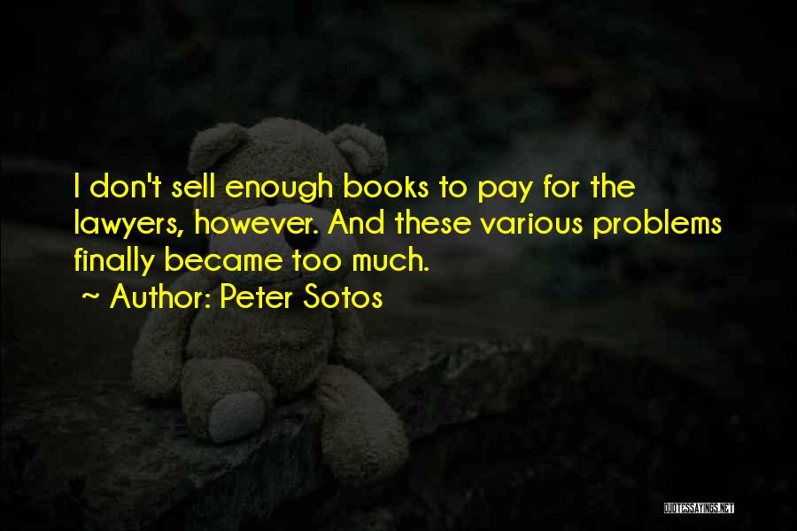 Peter Sotos Quotes 716207