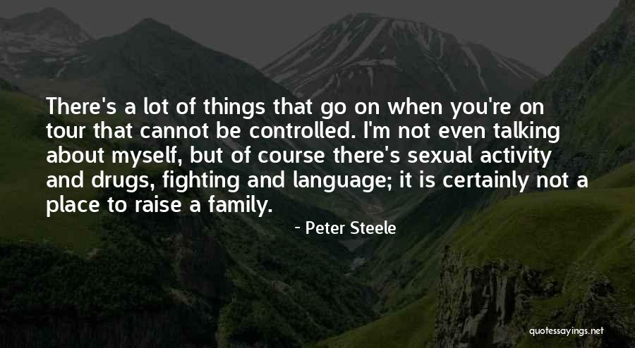 Peter Steele Quotes 1069932