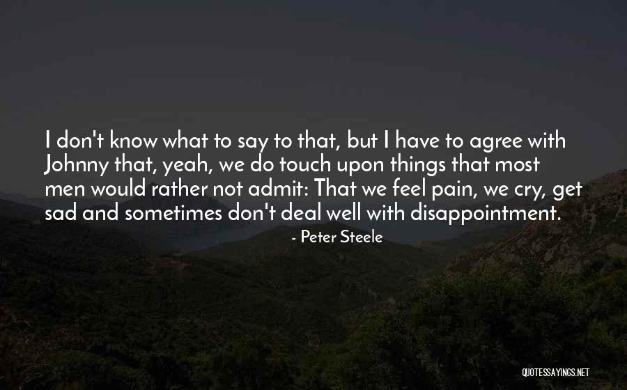 Peter Steele Quotes 516148