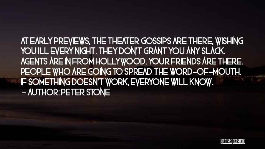 Peter Stone Quotes 718275