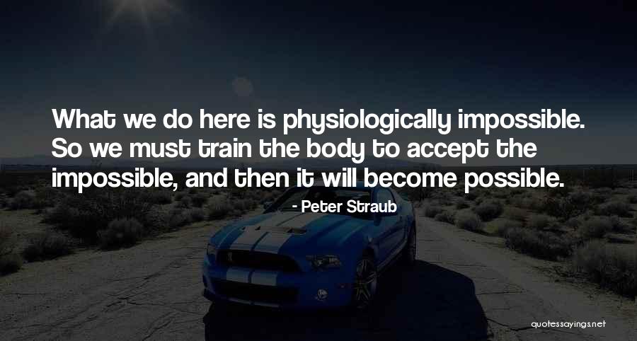 Peter Straub Quotes 1078210 Peter Straub Quotes 1078210