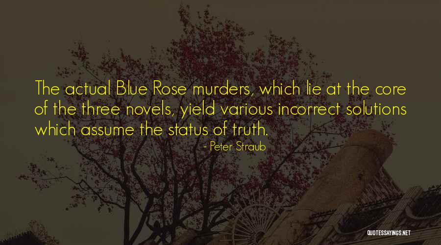 Peter Straub Quotes 1898213 Peter Straub Quotes 1898213