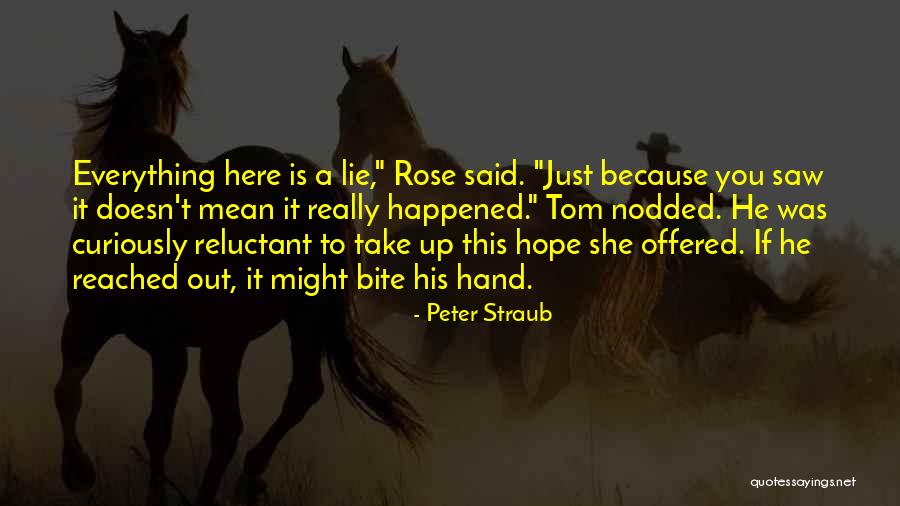 Peter Straub Quotes 1933731 Peter Straub Quotes 1933731