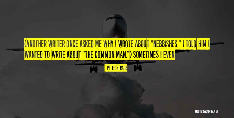 Peter Straub Quotes 326843 Peter Straub Quotes 326843