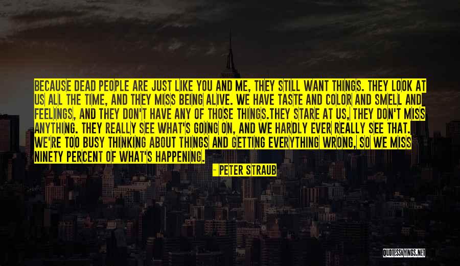 Peter Straub Quotes 363261 Peter Straub Quotes 363261