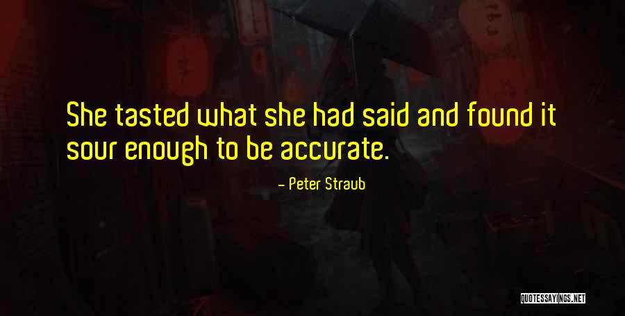 Peter Straub Quotes 861025