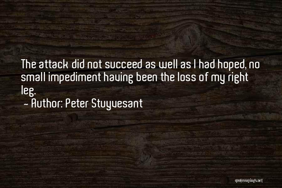 Peter Stuyvesant Quotes 1484532