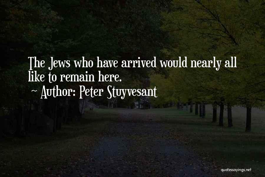 Peter Stuyvesant Quotes 1732810