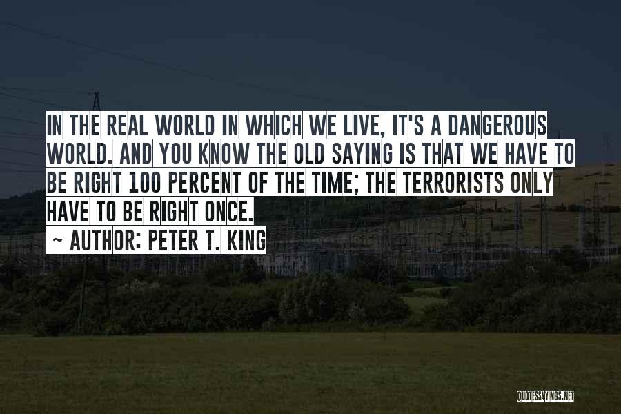 Peter T. King Quotes 1248626