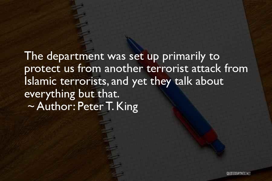 Peter T. King Quotes 759164