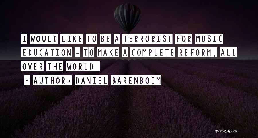 Peter Tan Chi Quotes By Daniel Barenboim