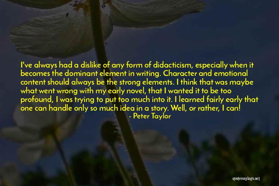 Peter Taylor Quotes 1103072