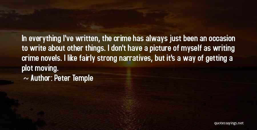 Peter Temple Quotes 1772165