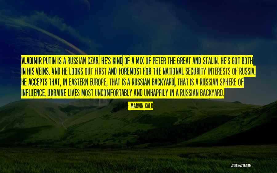 Peter The Great Of Russia Quotes By Marvin Kalb