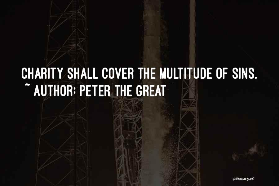 Peter The Great Quotes 1202928