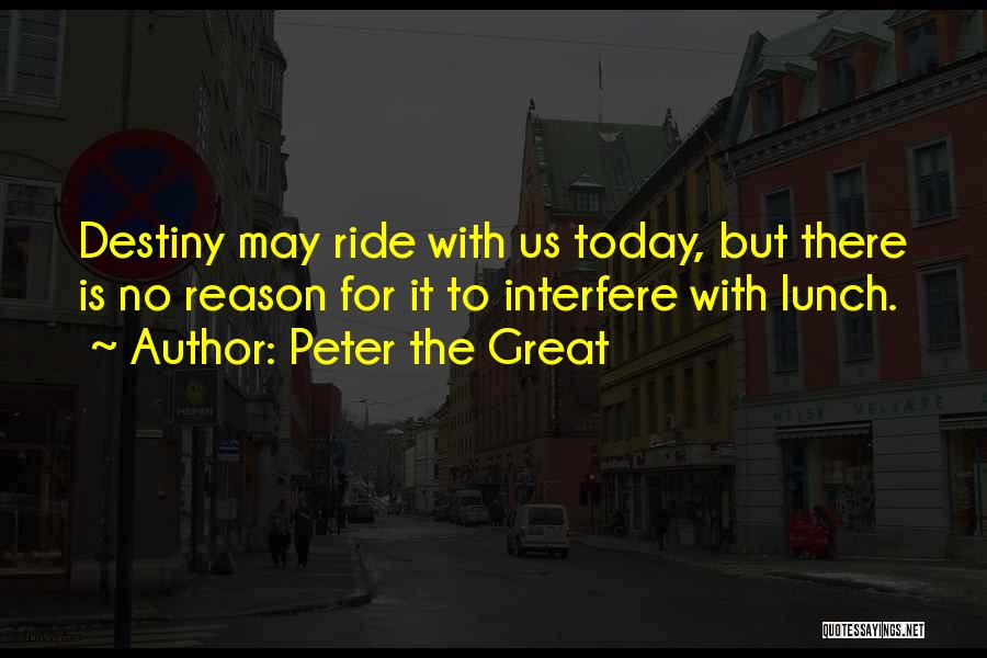 Peter The Great Quotes 2230013