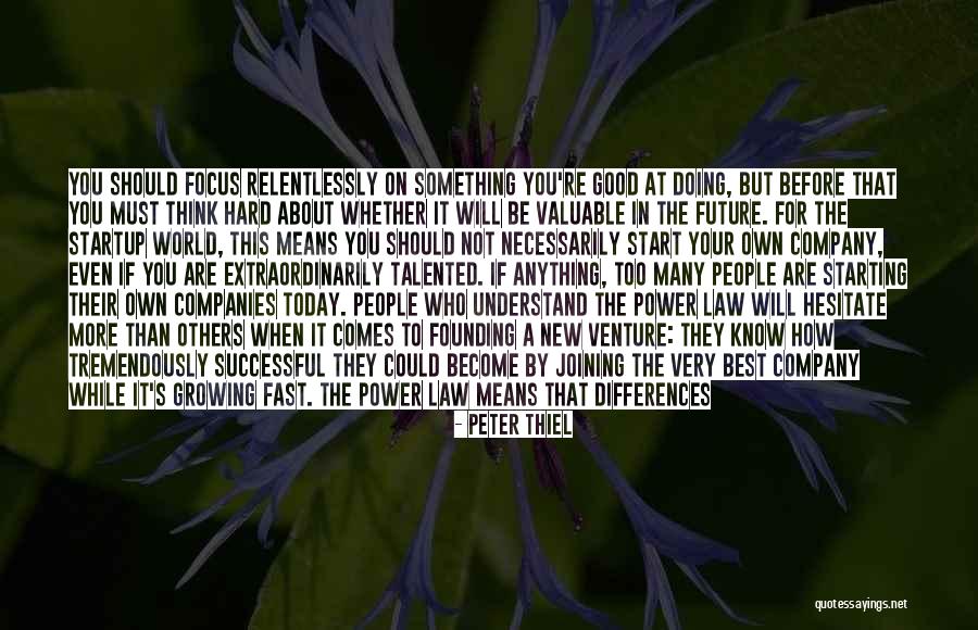 Peter Thiel Quotes 1073847 Peter Thiel Quotes 1073847