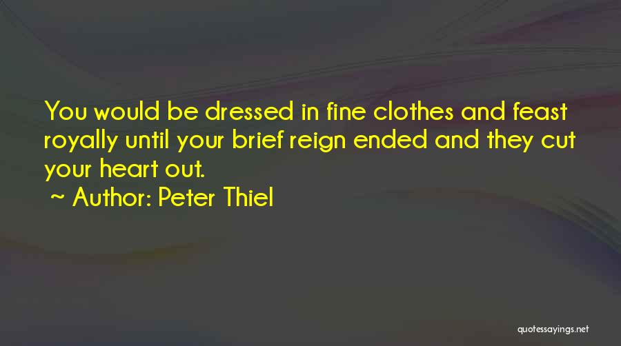 Peter Thiel Quotes 1294330