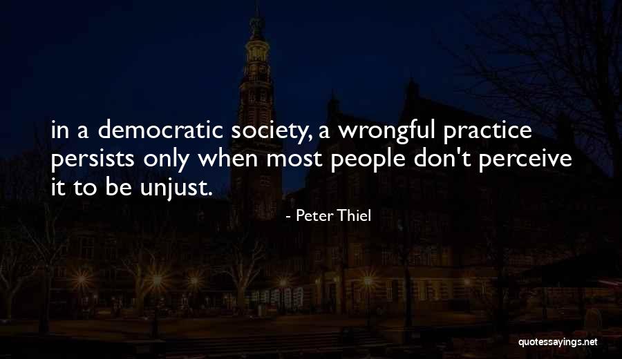 Peter Thiel Quotes 985559 Peter Thiel Quotes 985559