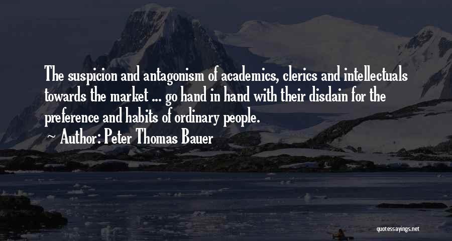 Peter Thomas Bauer Quotes 606299