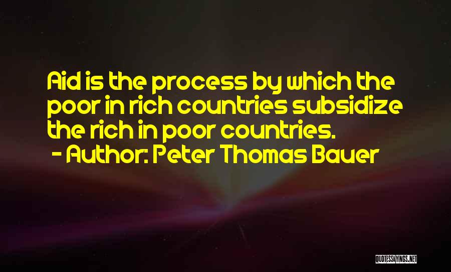 Peter Thomas Bauer Quotes 669370