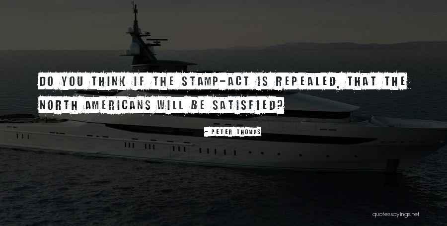 Peter Thomas Quotes 1588244