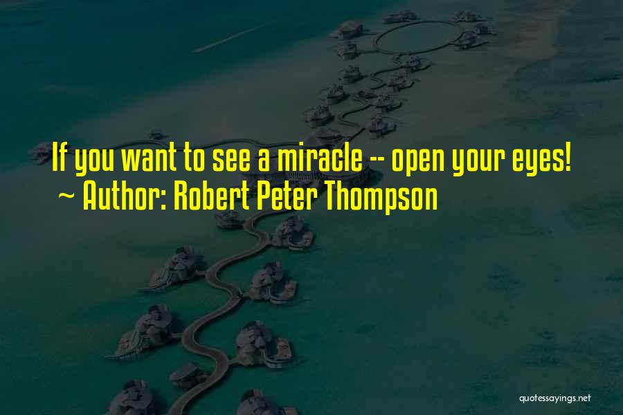 Peter Thompson Quotes By Robert Peter Thompson