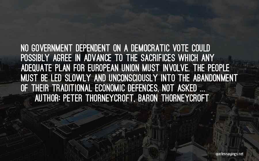 Peter Thorneycroft, Baron Thorneycroft Quotes 2055057