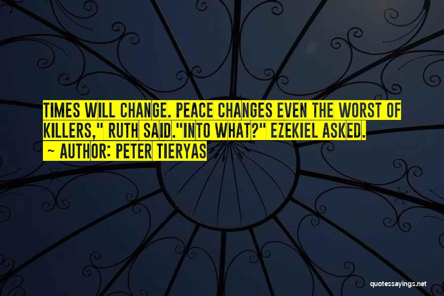 Peter Tieryas Quotes 2065305