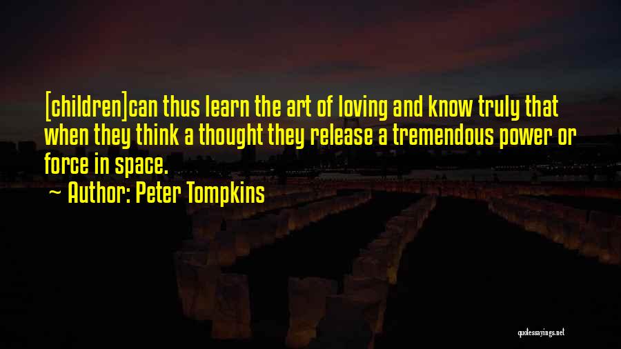 Peter Tompkins Quotes 1013189