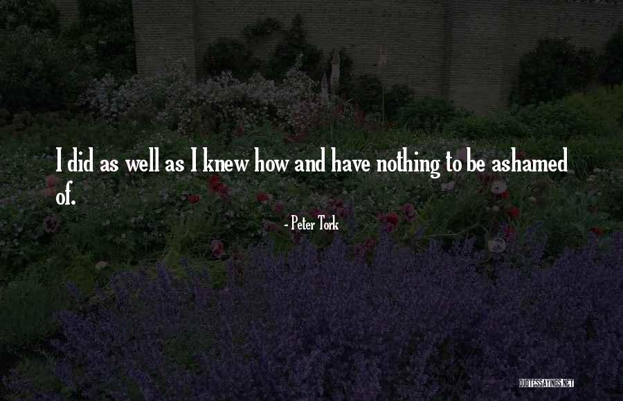 Peter Tork Quotes 1448043 Peter Tork Quotes 1448043