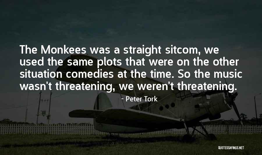 Peter Tork Quotes 1541083